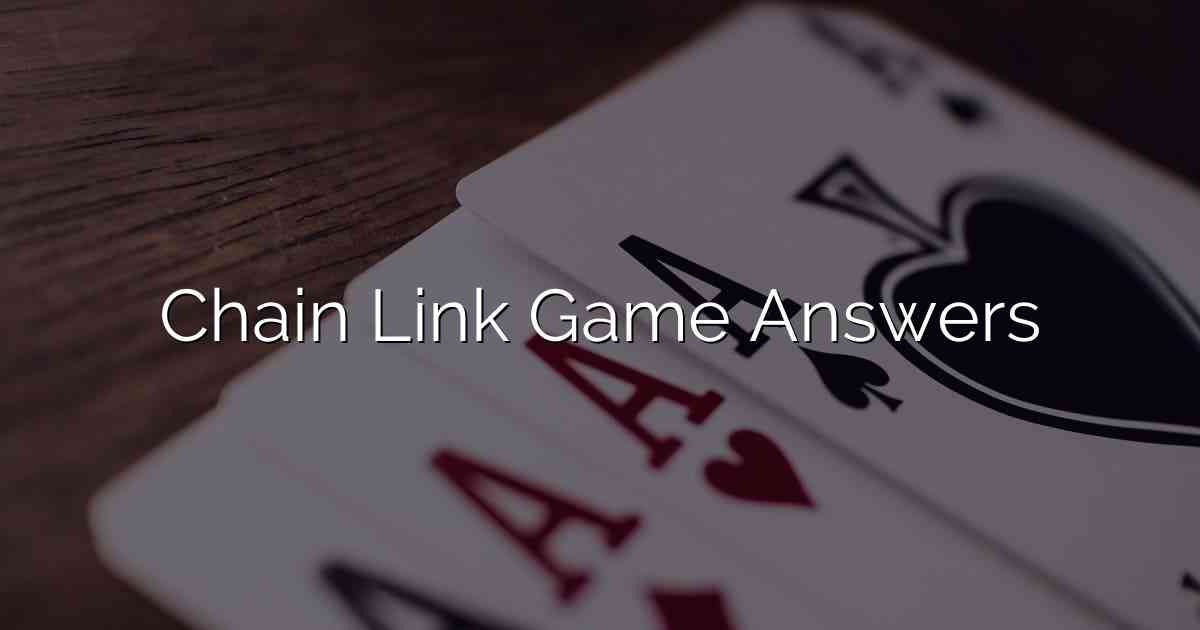 Chain Link Game Answers